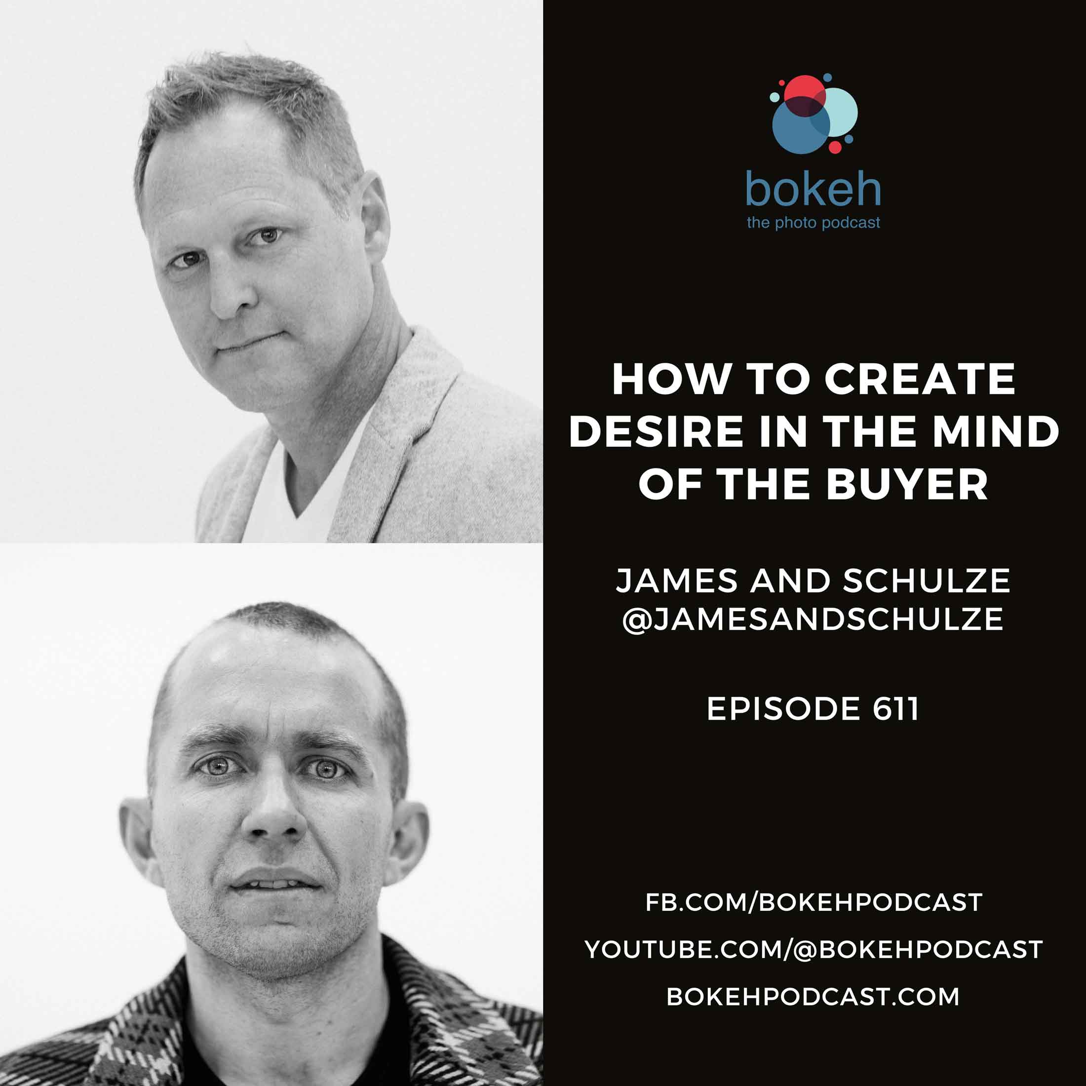 Episode 611: Tips on how to Create Need within the Thoughts of the Purchaser – James & SchulzeEpisode 611: